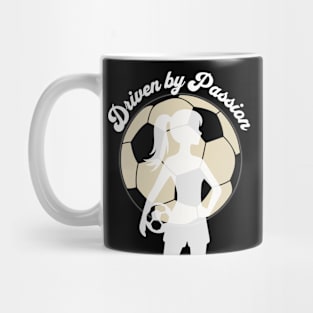 Driven by Passion - Girl Soccer Player Silhouette Mug